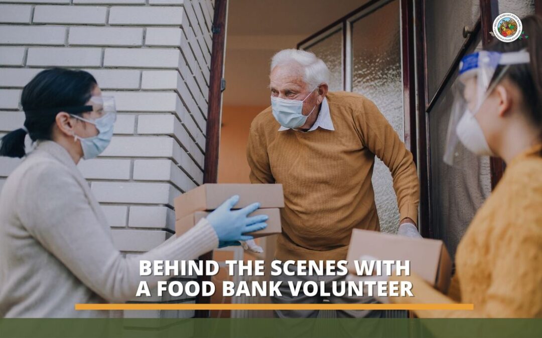 BEHIND THE SCENES WITH A FOOD BANK VOLUNTEER